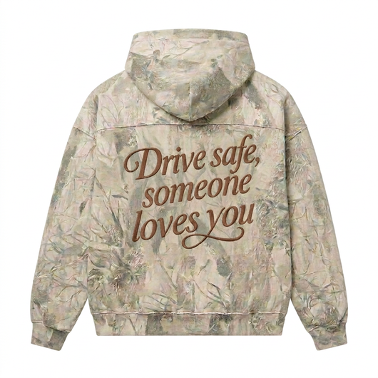 Drive Safe Someone Loves You Hoodie